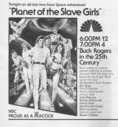 Filename=Buck_Rogers_Planet_of_the_Slave_Girls_TV_Ad~0.jpg
Filesize=253KiB
Dimensions=998x1076
Date added=Nov 10, 2013 Buck_Rogers_Planet_of_the_Slave_Girls_TV_Ad~0.jpg