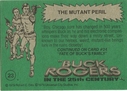 Filename=Topps_Buck_Rogers_045.jpg
Filesize=40KiB
Dimensions=420x300
Date added=Feb 14, 2015 Topps_Buck_Rogers_045.jpg