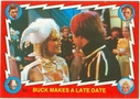 Filename=Topps_Buck_Rogers_110.jpg
Filesize=45KiB
Dimensions=424x300
Date added=Feb 14, 2015 Topps_Buck_Rogers_110.jpg