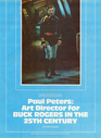 Filename=Paul_Peters_Art_Director_for_Buck_Rogers_in_the_25th_Century_01.jpg
Filesize=4365KiB
Dimensions=1499x2048
Date added=Jan 08, 2013 Paul_Peters_Art_Director_for_Buck_Rogers_in_the_25th_Century_01.jpg